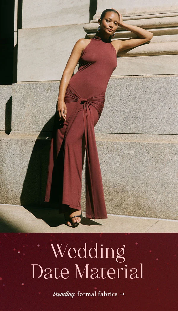 Wedding date material. Trending formal fabrics.