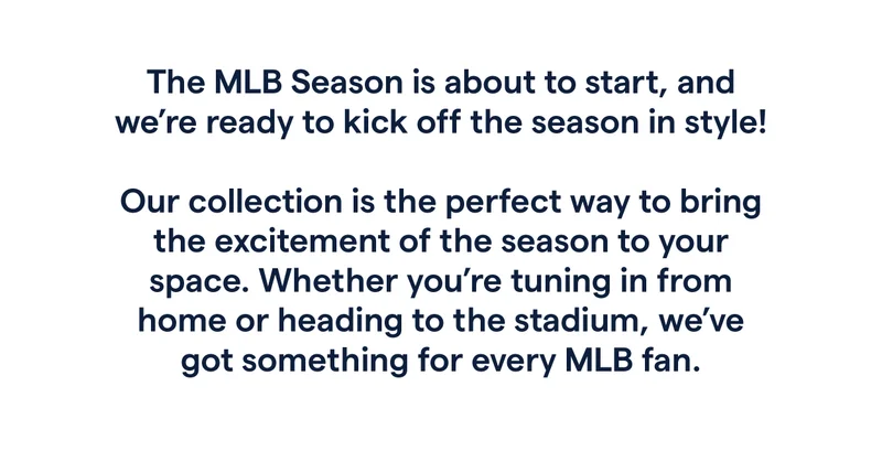 The MLB Season is about to start, and we're ready to kick off the season in style!