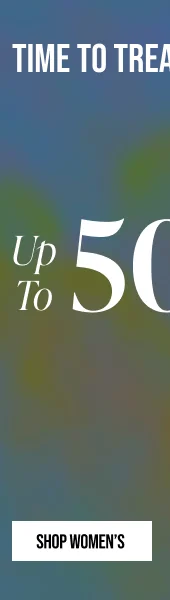 Time to Treat Yourself up to 50% off Shop Women's