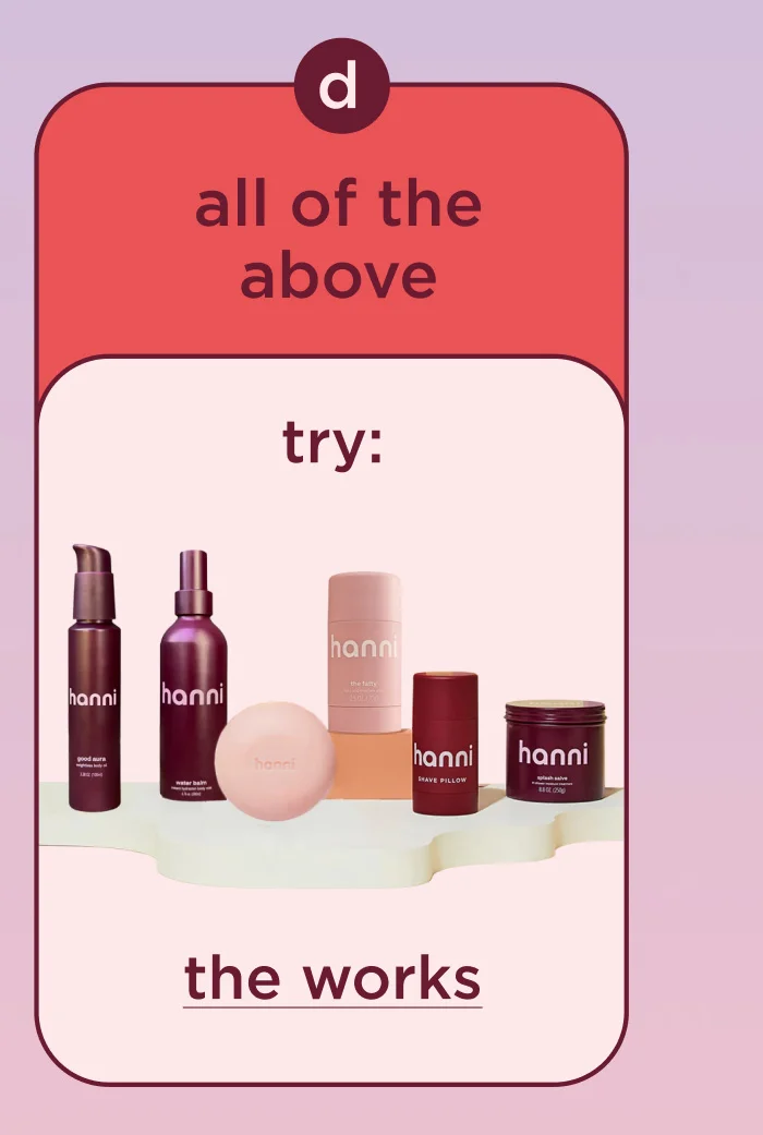 all of the above: try: the works