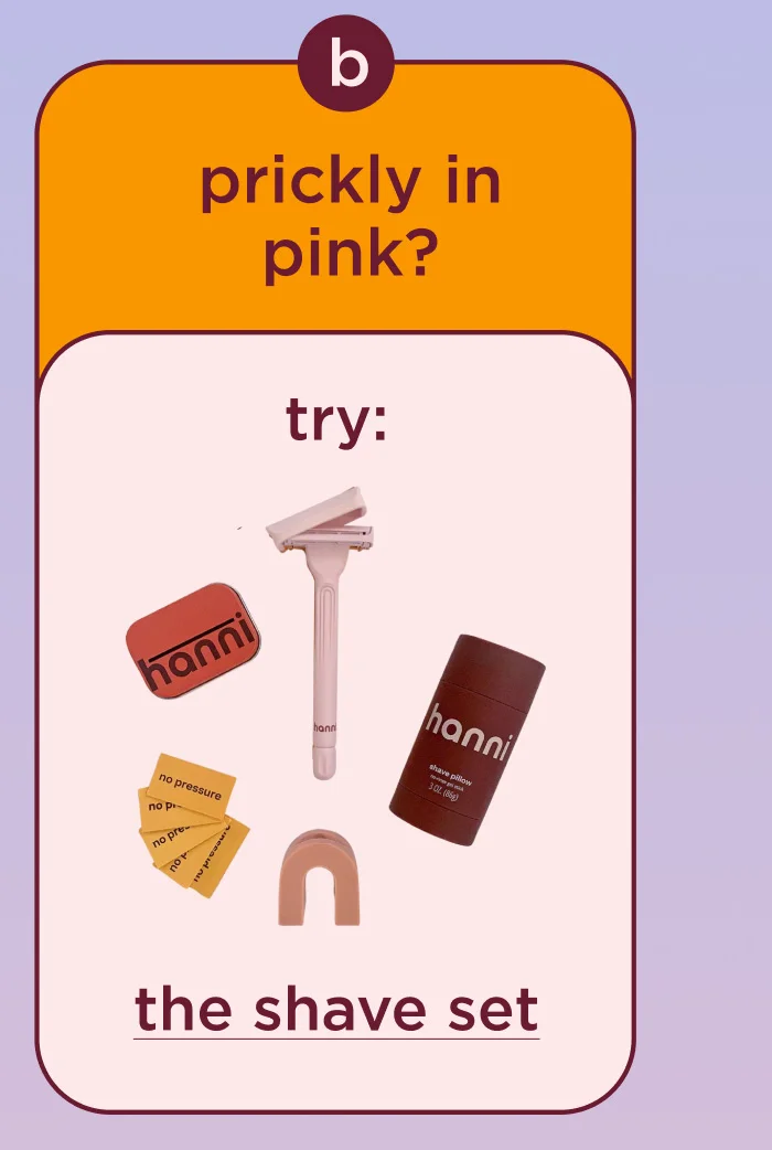prickly in pink? try: the shave set