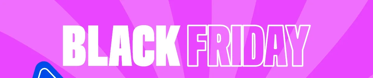 SHOP BLACK FRIDAY DEALS