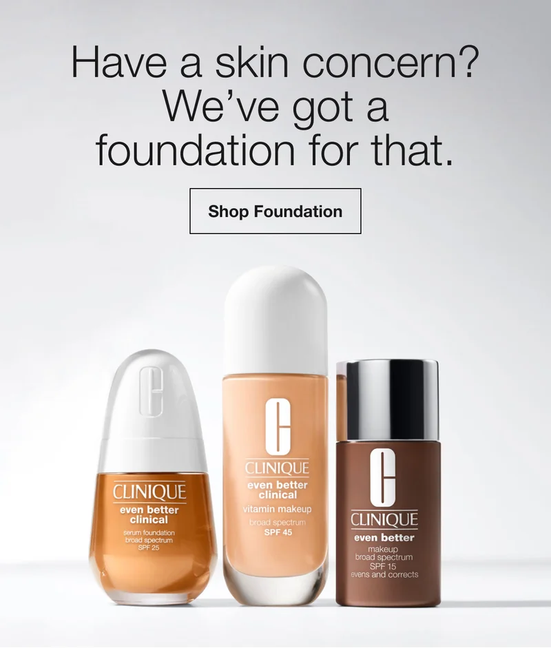 Have a skin concern? We’ve got a foundation for that. | Shop Foundation