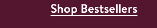 Shop Bestsellers