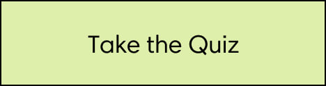 Take the Quiz
