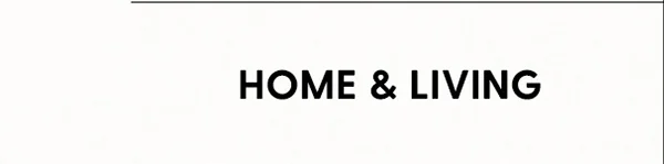 Home & Living