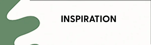 Inspiration