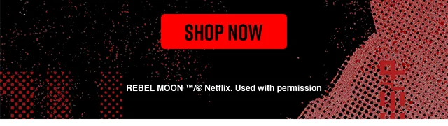 Rebel Moon Shop Now