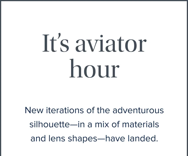 it's aviator hour