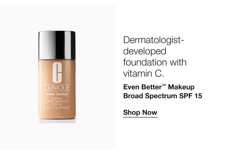 Dermatologist-developed foundation with vitamin C. | Even Better™ Makeup Broad Spectrum SPF 15 | Shop Now
