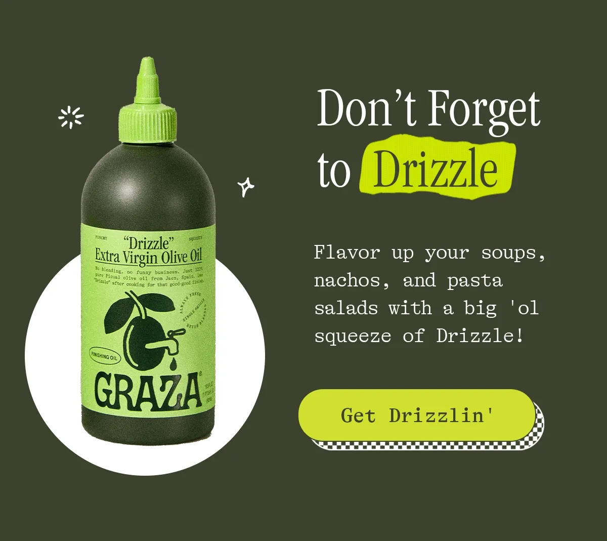 DON'T FORGET TO DRIZZLE [GET DRIZZLIN']