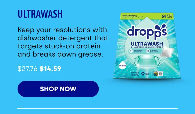UltraWash Keep your resolutions with dishwasher detergent that targets stuck-on protein and breaks down grease. $27.76 $14.59 [SHOP NOW]