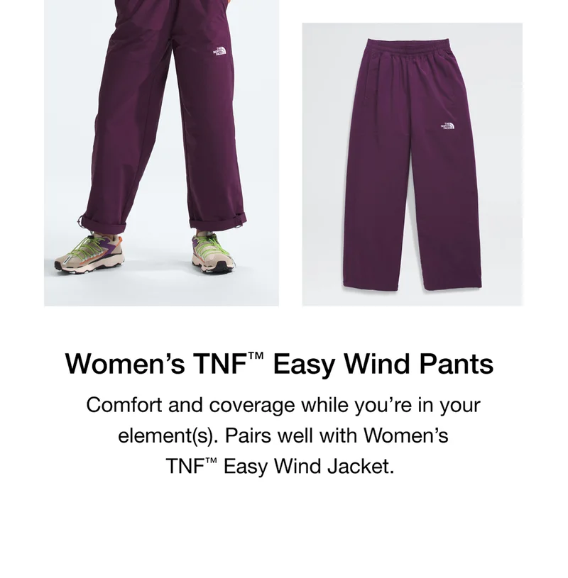 Women's TNF Easy Wind Pants. Comfort and coverage while you're in your element(s). Pairs well with Women's  TNF Easy Wind Jacket.