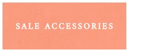 Sale Accessories