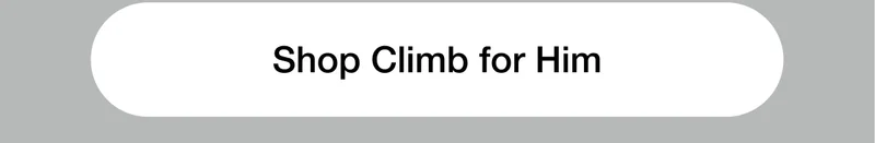 Shop Climb for Him