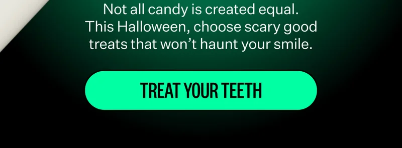 Not all candy is created equal. This Halloween, choose scary good treats that won’t haunt your smile. | Treat Your Teeth