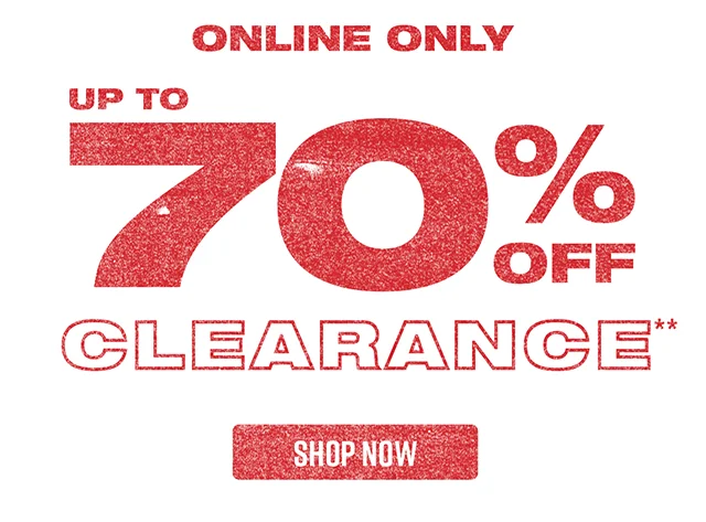 Hours Left The Semi-Annual Sale Online Only Up to 70% Off Clearance Shop Now