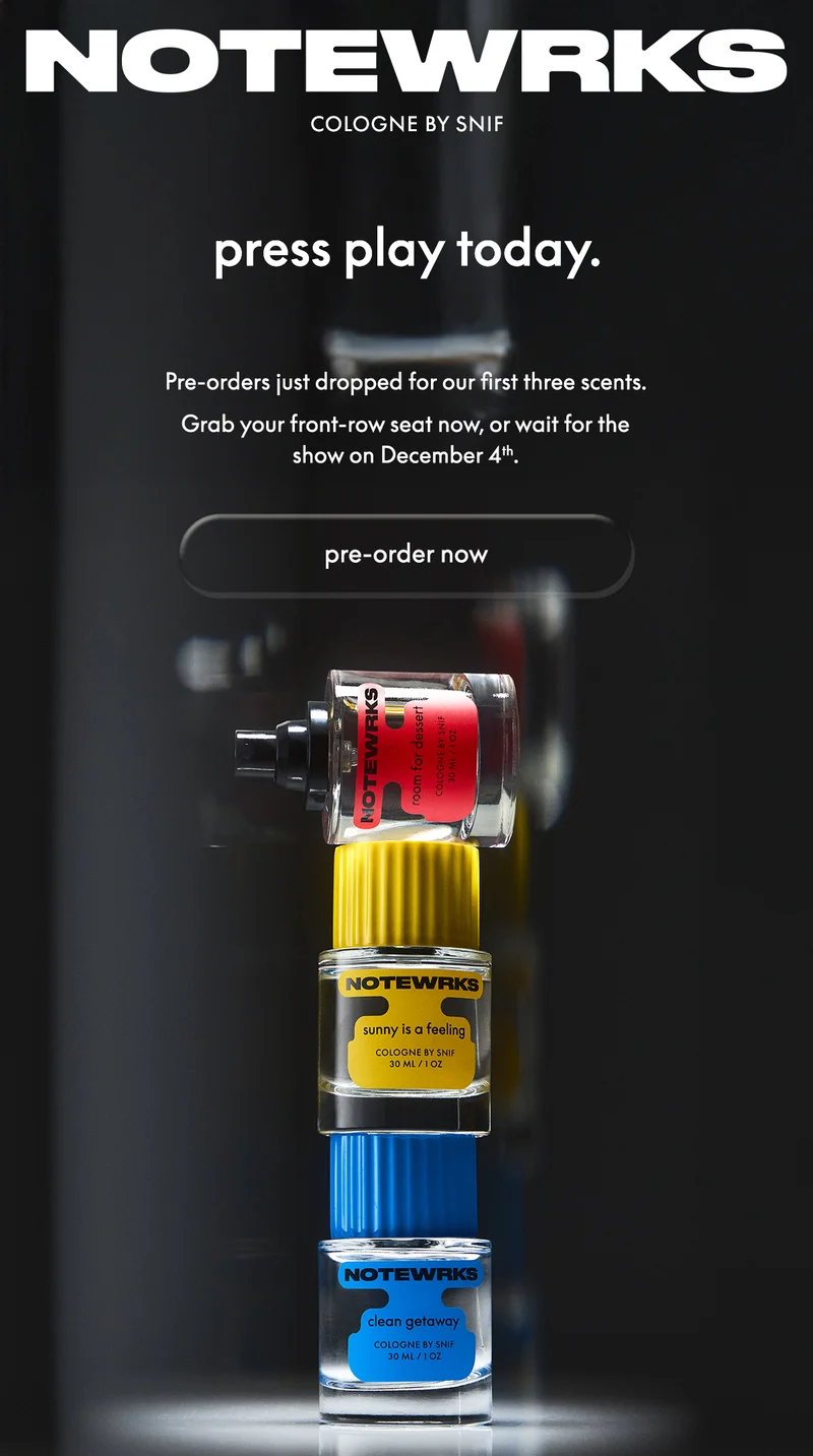 Pre-orders just dropped for our first three scents.  Grab your front-row seat now, or wait for the show on December 4th.