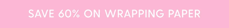 Save 60% On Wrapping Paper