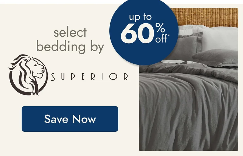 UP TO 60% OFF Select Bedding by Superior*