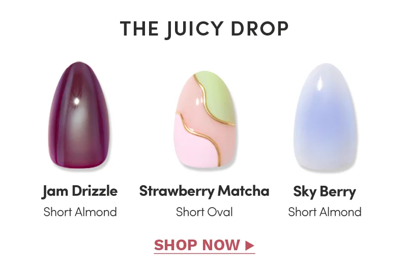 Shop The Juicy Drop Collection