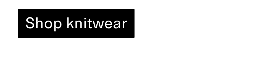 Shop knitwear CTA