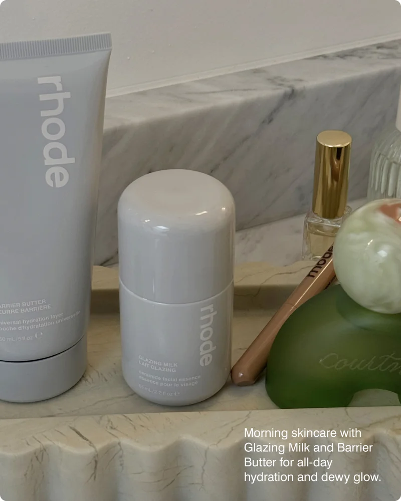 Morning skincare with Glazing Milk and Barrier Butter for all-day hydration and dewy glow.