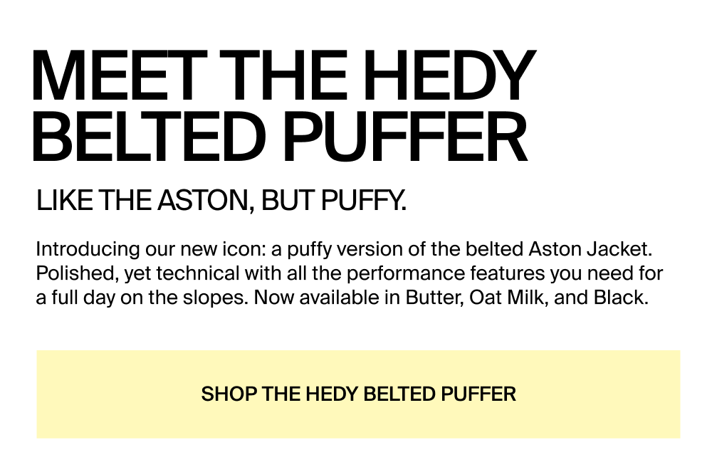 Meet the Hedy Belted Puffer