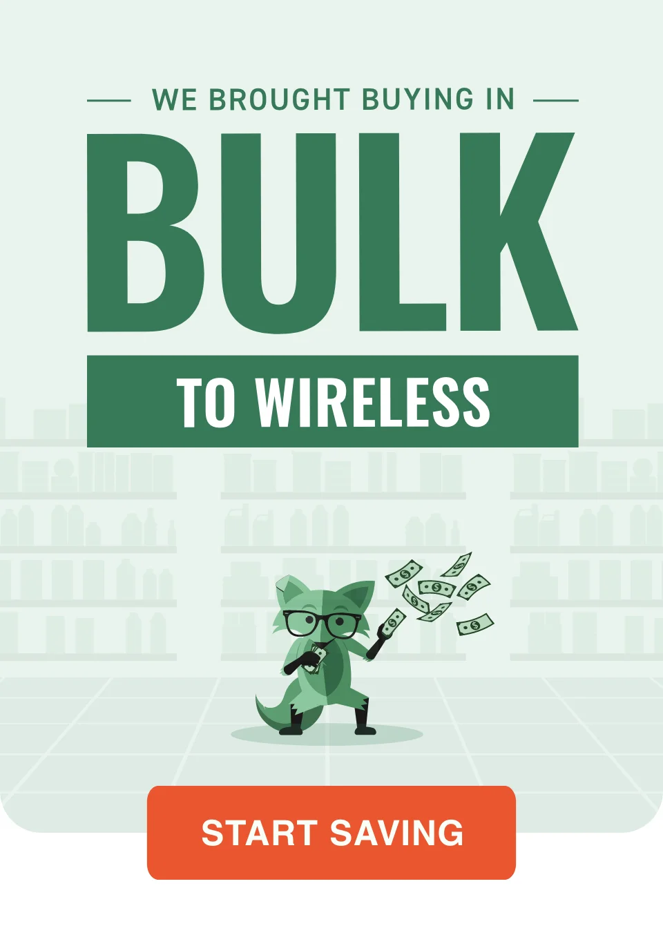 We brought buying in bulk to wireless