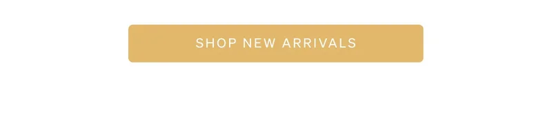 Shop New Arrivals