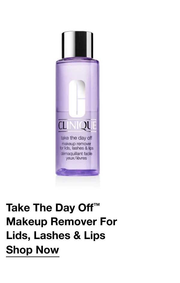 Take The Day Off™ Makeup Remover For Lids, Lashes & Lips | Shop Now