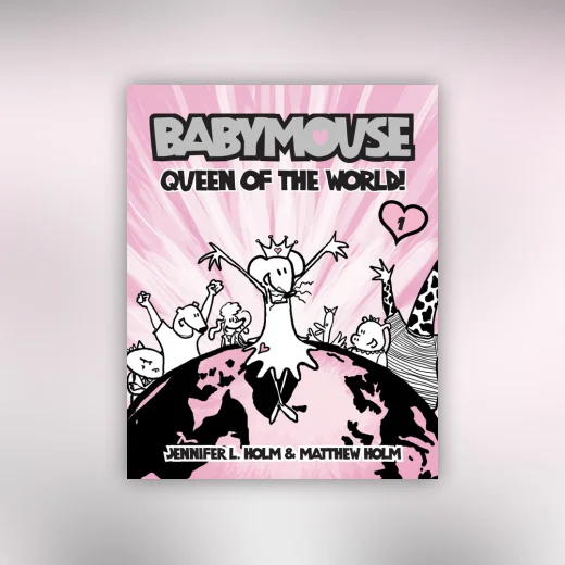 Babymouse #1: Queen of the World!