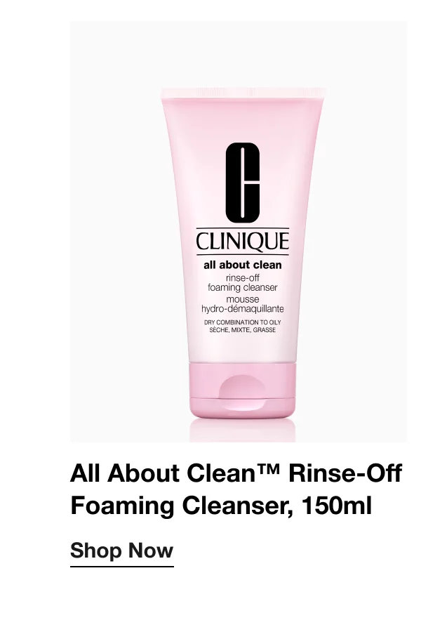 All About Clean™ Rinse-Off Foaming Cleanser, 150ml | Shop Now