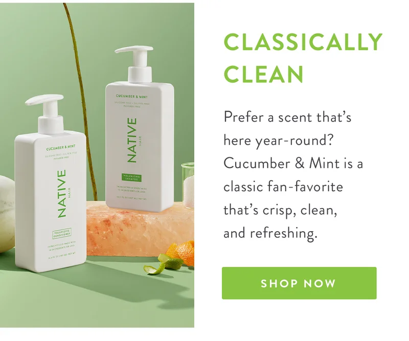 CLASSICALLY CLEAN | Prefer a scent that’s here year-round? Cucumber & Mint is a classic fan-favorite that’s crisp, clean, and refreshing. | SHOP NOW