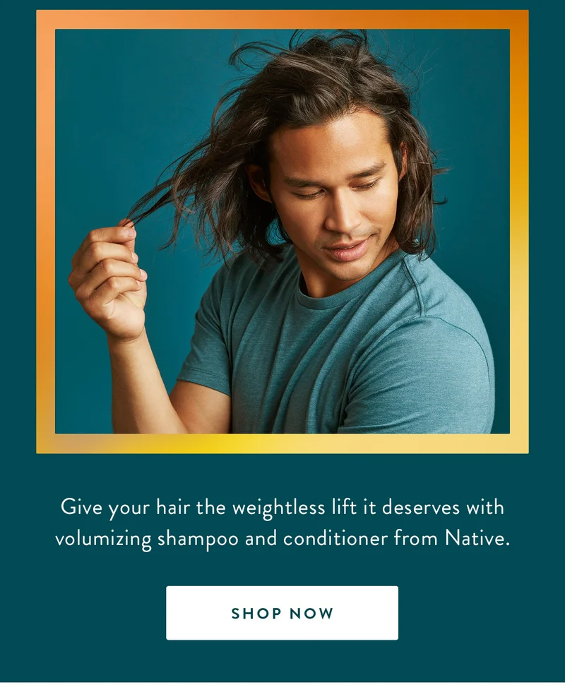 Give your hair the weightless lift it deserves with volumizing shampoo and conditioner from Native. | SHOP NOW