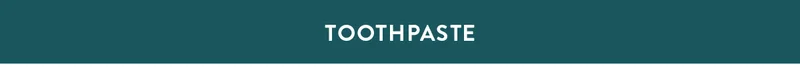 TOOTHPASTE