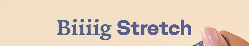 Biiiig Stretch