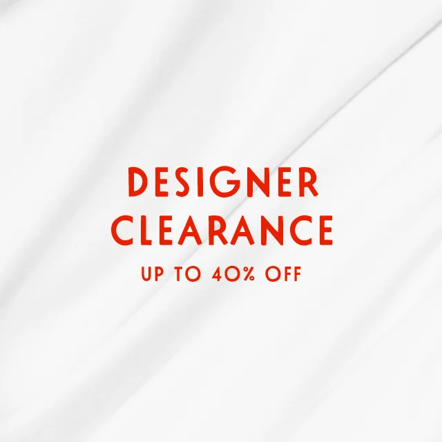Designer clearance: up to 40% off.
