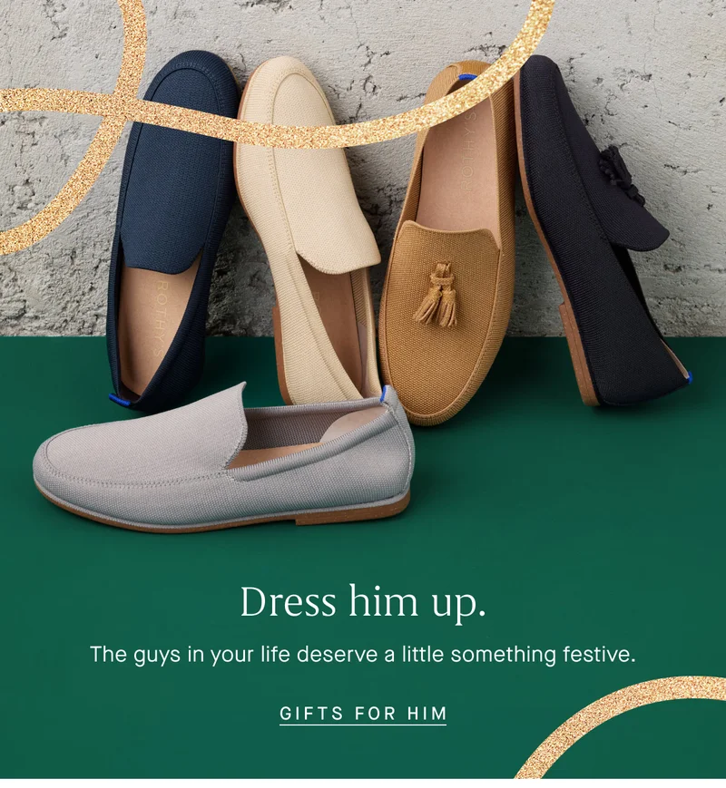 Dress him up. The guys in your life deserve a little something festive. GIFTS FOR HIM