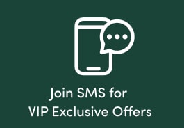 Join SMS for Exclusive Offers