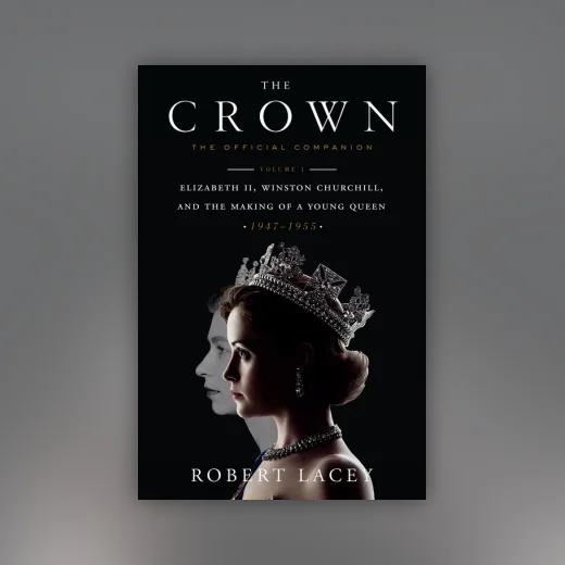 The Crown: The Official Companion, Volume 1