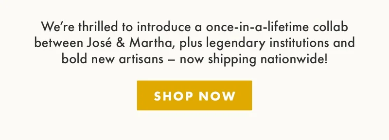 Shop José and Martha! Shop José and Martha!