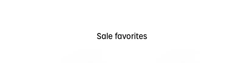 Sale favorites