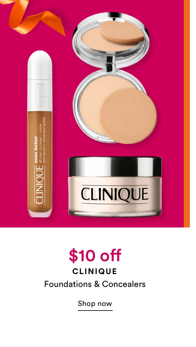 Clinque | $10 off | Foundations & Concealers | Shop Now