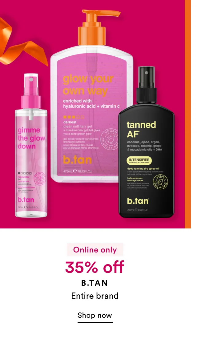B.Tan | 35% off | Entire Brand | Shop Now