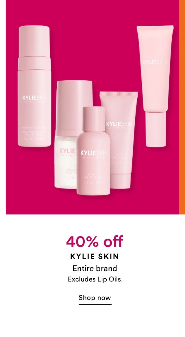 Kylie Skin | 40% off | Entire Brand | Shop Now