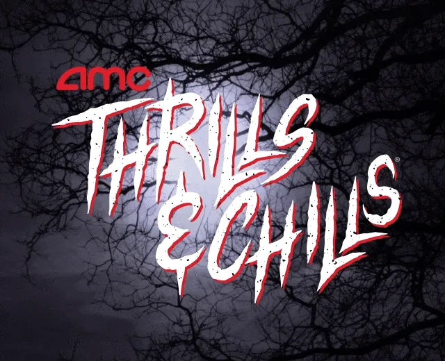 AMC THRILLS & CHILLS