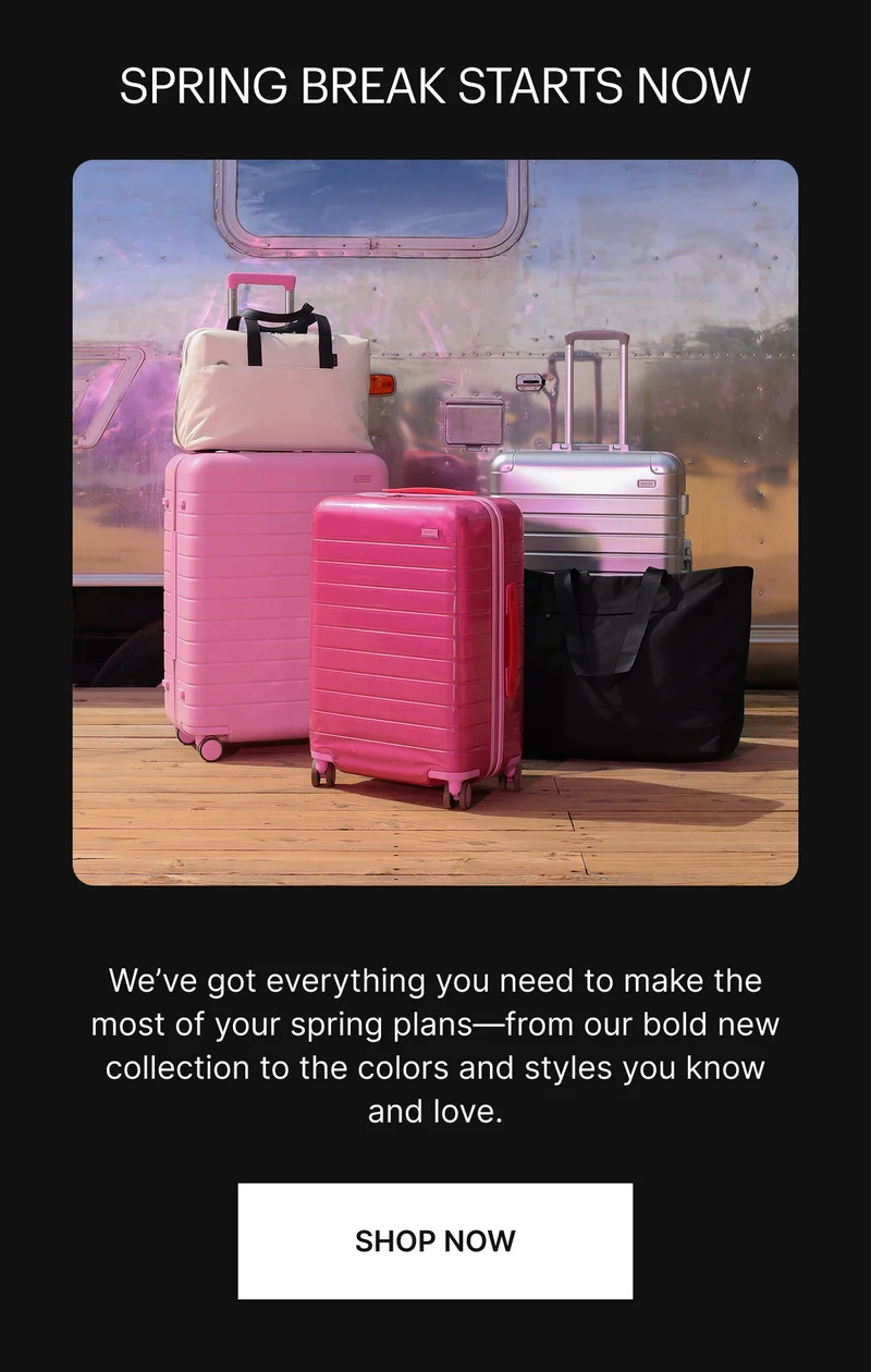 Spring Break Starts Now. Shop Spring Styles