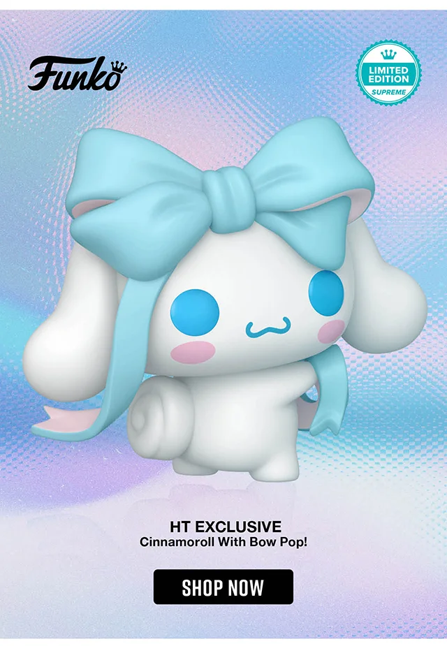 HT Exclusive Cinnamoroll with Bow Pop! Shop Now.