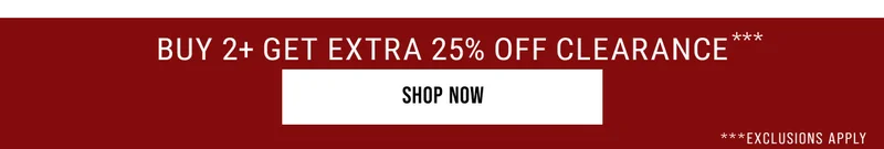 Buy 2+ Get Extra 25% Off Clearance***